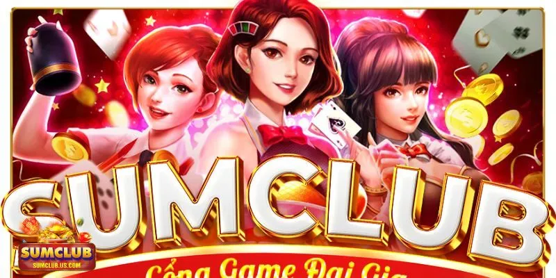 Giới thiệu cổng game SUMCLUB