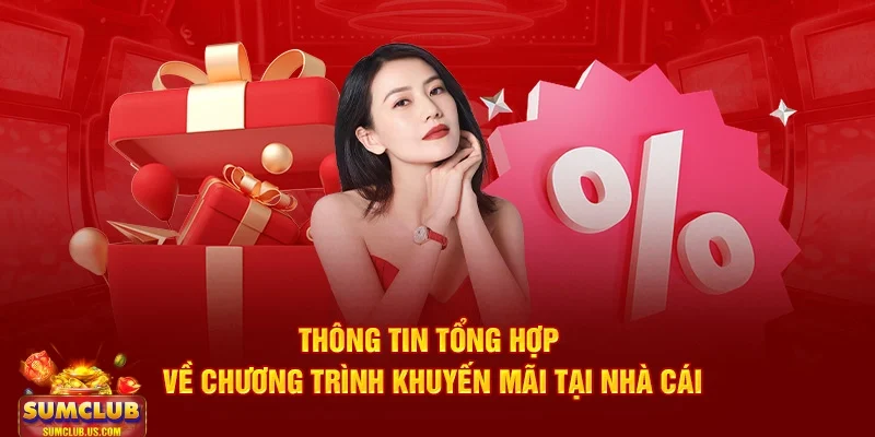 Khuyến mãi SUMCLUB Khuyến mãi miễn phí cược và các chương trình đặc biệt